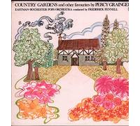 Frederick Fennell / Eastman-Rochester Pops Orchestra - Country Gardens And Other Favorites By Percy Grainger