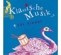 Frederick Fennell - Klassische Musik für Kinder Vol. 2
