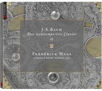 Frederick Haas - Bach: Das Wohltemperirte Clavier II