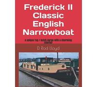Frederick II - Classic English Narrowboat: A unique Tug / Dutch Barge with a Charming Interior (Travel Blog)
