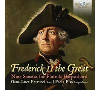 FREDERICK II THE GREAT/PETRUCCI/PISA: NINE SONATAS - CD