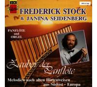 Frederick Stock - Zauber der Panflöte