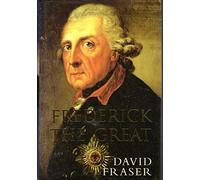 Frederick the Great: King of Prussia