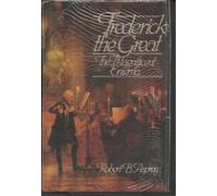 Frederick the Great: The Magnificent Enigma