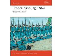 Fredericksburg 1862: 'Clear The Way': No. 63 (Campaign)