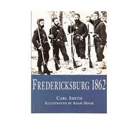 Fredericksburg 1862: 'Clear The Way' (Trade Editions)