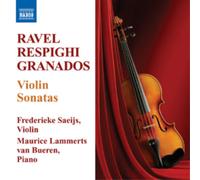 Various – Violin Sonatas by Ravel / Respighi / Granados