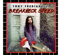 Fredianelli,Tony - Breakneck Speed