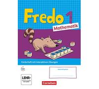 Fredo Mathematik 1. Schuljahr. Ausgabe A - FAr, Balins, DA14rr, Franzen-Step.