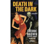FREDRIC BROWN MYSTERY LIBRARY HC 02 DEATH IN THE DARK
