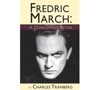 Fredric March - A Consummate Actor