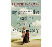 Fredrik Backman My Grandmother Asked Me to Tell You She's Sorry (Paperback)