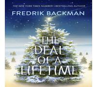 Fredrik Backman The Deal of a Lifetime Hardback Book Fredrik Backman Multicolor