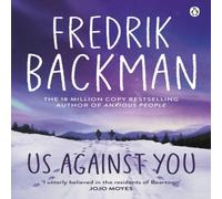 Fredrik Backman Us Against You : From the New York Times bestselling author of A Fredrik Backman Multicolor