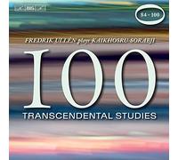 Fredrik Ullen - Kaikhosru Sorabji: 100 Transcendental Studies, Nos. 84-100