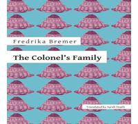 Fredrika Bremer The Colonel's Family Paperback Book Fredrika Bremer Multicolor