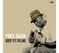 Robert Pete Williams - Free Again [VINYL]