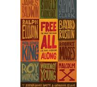 Free All Along: The Robert Penn Warren Civil Rights Interviews