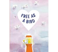 Free as a Bird