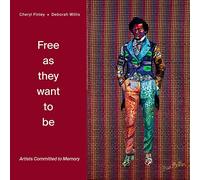 Free as they want to be: Artists Committed to Memory