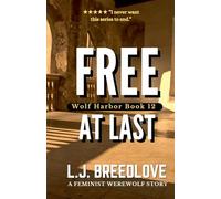 Free at Last: 19 (Wolf Harbor)