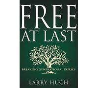 Free at Last: Breaking Generational Curses
