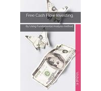 Free Cash Flow Investing: By Using Fundamental Analysis method