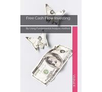 Free Cash Flow Investing: By Using Fundamental Analysis method