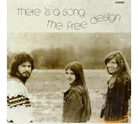 Free Design - There Is A Song