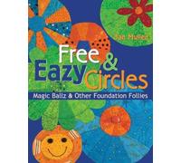 Free & Eazy Circles: Magic Balls & Other Foundation Follies