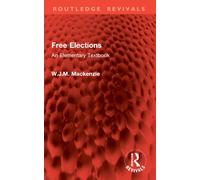 Free Elections : An Elementary Textbook