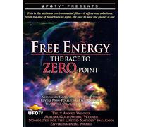 Free Energy - The Race to Zero Point