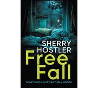 Free Fall: A captivating psychological thriller with a mind-blowing twist