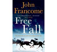 Free Fall: A gripping racing thriller exploring greed in its deadliest form
