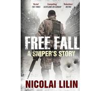 Free Fall : A Sniper's Story from Chechnya