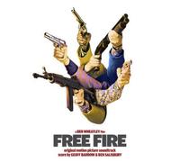 Geoff Barrow & Ben Salisbury, Various Artists - Free Fire: Original Motion Picture Soundtrack