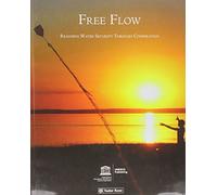 Free flow: reaching water security through cooperation