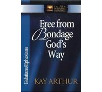 Free from Bondage God's Way: Galatians/Ephesians (The New Inductive Study Series)