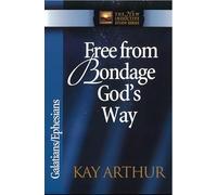 Free from Bondage God's Way: Galatians/Ephesians (The New Inductive Study Series)