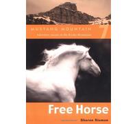 Free Horse: 7 (Mustang Mountain)