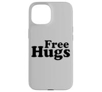 FREE HUGS HUGGER APPAREL Case for iPhone 15