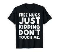 Free hugs i am just Kidding Don't Touch me Funny Sarcastic Value Graphic T-Shirt, Men, Black, M