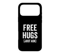 Free Hugs Just Ask Joke Funny Sarcastic Family Saying Case for iPhone 17 Pro Max