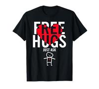 Free Hugs just ask. T-Shirt