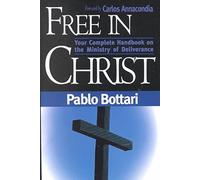 [(Free in Christ)] [By (author) Pablo Bottari] published on (February, 2000)
