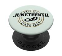 FREE-ISH SINCE 1865 JUNETEENTH FREEDOM DAY Celebrate Meme PopSockets Adhesive PopGrip