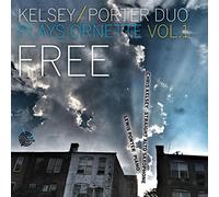 Free: Kelsey / Porter Duo Plays Ornette 1 by Chris Kelsey