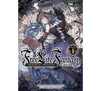 Free Life Fantasy Online: Immortal Princess (Light Novel) Vol. 6