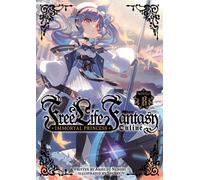 Free Life Fantasy Online: Immortal Princess (Light Novel) Vol. 8