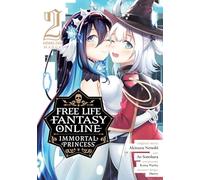 Free Life Fantasy Online: Immortal Princess (Manga) Vol. 2